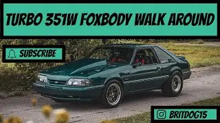 Turbo 351w Foxbody walk around