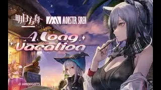 《Arknights》OST [ A Long Vacation ] La Pluma / Skadi / Schwarz Theme - AKVN