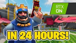 I made CLASH ROYALE 3D in 24 HOURS and RTX (LOL)