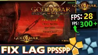 [PPSSPP] How To Fix Lag in PPSSPP | God of War: Ghost of Sparta No Lag 90 FPS