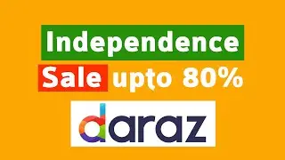 Daraz Independence Sale upto 80% OFF