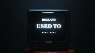 Hogland - Used To (feat. EEVA) [Lyric Video]