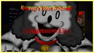 Percy's Best Friend Aggressive || Playtime with Percy