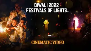 DIWALI FESTIVAL OF LIGHTS 2022 CINEMATIC VIDEO || MYEDITSPACE ||