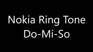Nokia ringtone - Do-Mi-So