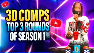 3D COMPS TOP 3 ROUNDS OF SEASON 1