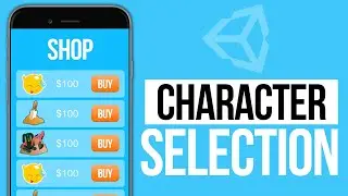 How to make Character Selection in Unity