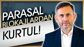 Kafandaki Parasal Blokajlardan 3 Basit Adımda Kurtul! (Parasal Tıkanıklıktan Kurtulmak İçin İzle)