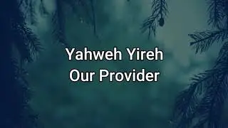 Hugh Wilson - Yahweh Yireh
