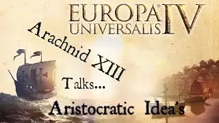 EU4 Europa Universalis - Aristocratic Ideas Guide