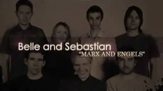 Belle And Sebastian - Marx And Engels