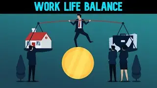 Work Life Balance - 10 Tips To Find Balance