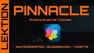 Pinnacle Studio 26 -  Routenanimation mit Windsurfer + Bilderrahmen + Vignette erweitern