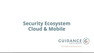 EnCase Endpoint Security Mobile & Cloud