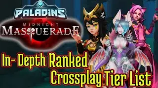 Paladins Midnight Masquerade - In Depth Crossplay Tierlist