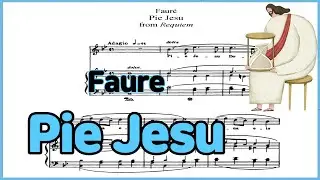 Pie Jesu -[G.Faure] 'Requiem' Piano Accompaniment