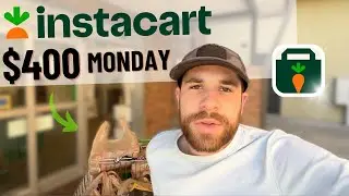 Making $400 with Instacart on a Monday - Setting a SUCCESSFUL WEEK