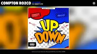 Compton Ro2co - Up Down (Official Audio) (feat. Mikeyy 2yz)