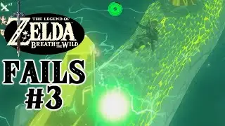 Legend of Zelda: Breath of the Wild FAILS #3