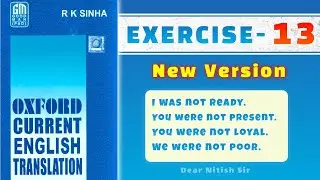 Exercise - 13 | Oxford Current English Translation Exercise 13 | Dear Nitish Sir