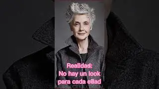 Creencia Vs Realidad - Cuál será tu look a partir de los 50?