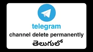 How to delete telegram channel permanently in telugu