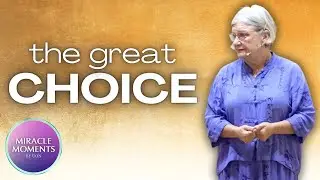 Miracle Moments | The Great Choice | Rev. Carla McClellan