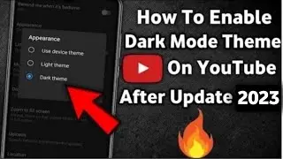 How To Enable Dark Mode - Theme On Youtube After Update 2023 🔥 | Youtube Dark Theme