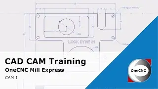 OneCNC Training Mill Express CAM 1