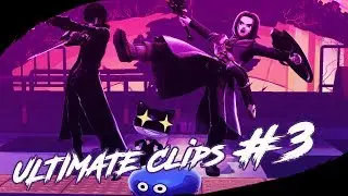Ultimate Clips #3