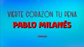 Vierte Corazón Tu Pena - Karaoke - Pablo Milanés