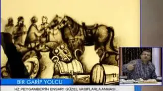 Bir Garip Yolcu ENSAR İLE MUHACİR ARASINDA KURULAN KARDEŞLİK   1 BÖLÜM