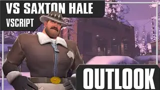 VSH Outlook - VS Saxton Hale VScript Map Trailer
