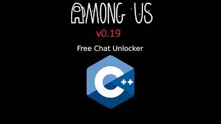 [OUTDATED] Among us free chat unlocker and name changer C++