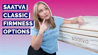 Saatva Classic Mattress Review (Plush Soft vs Luxury Firm vs Firm)