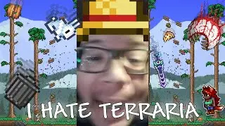 STOP TALKING ABOUT TERRARIA!!!