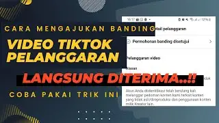 Cara Mengajukan Banding di Tiktok Langsung Diterima Pelanggaran Berat Juga Bisa dicoba