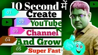 how to create youtube channal in 10 second