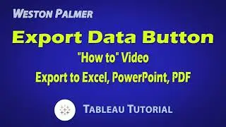 Tableau Tutorial - Fix 3 Common Problems with Export Data Button