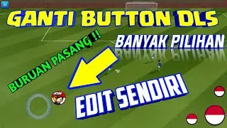 MANTULL !! Cara Ganti Button/Analog di Dream League Soccer 2019 100% BERHASIL👌