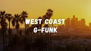 Ultimate West Coast & G-Funk Sample Pack