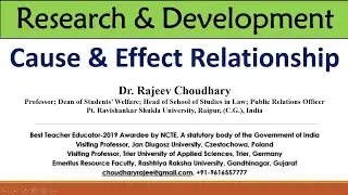 Research & Development: Cause and Effect Relationship to conduct Experimental Research