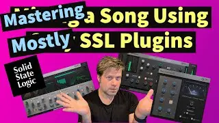Mastering a Song with SSL Plugins in Ableton Live 11