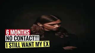 I Still Miss My Ex After 6 Months | Enter The Break Up Relapse