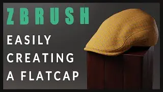 ZBRUSH: Creating a Flatcap!!!