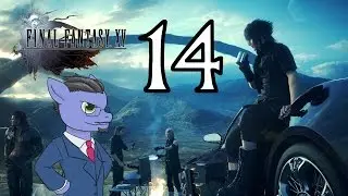 Final Fantasy XV - Part 14- Finale - Filthy Casual Streaming w/ Drummy