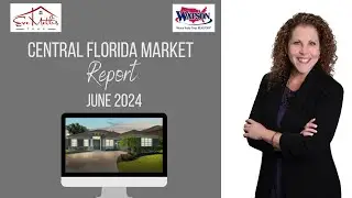 Central Florida Real Estate Market Update: Inventory & Sales Trends - Summer 2024