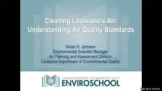 LDEQ Enviroschool Webinar – Cleaning Louisiana's Air: Understanding Air Quality Standard