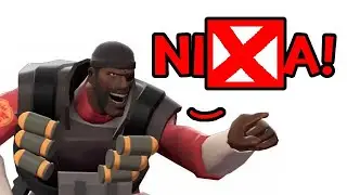 Как сказать N-WORD в TF2?