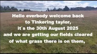 30th August 25 our grass fields are getting cut part 1